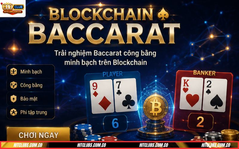 Chơi Blockchain Baccarat